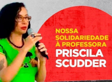 Nota em defesa da Professora Priscila Scudder