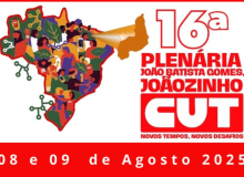 16ª Plenária da CUT Piauí vai discutir defesa dos trabalhadores nos dias 8 e 9