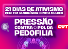 21 Dias de Ativismo: mobilização pressiona Senado para barrar o PDL da Pedofilia
