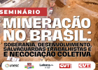 CUT debate mineração, transição energética e direitos em seminário em Salvador