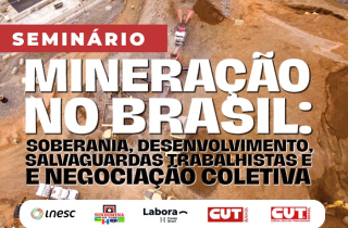 CUT debate mineração, transição energética e direitos em seminário em Salvador