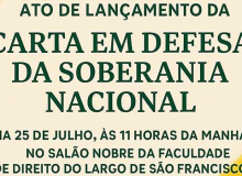 Carta em Defesa da Soberania Nacional será lançada dia 25, no Largo São Francisco