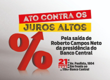 21 de março: Em SP, Centrais Sindicais convocam para novo ato contra os juros altos