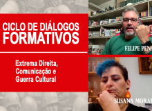 Comunicação, cultura e organização são instrumentos de luta contra a extrema direita