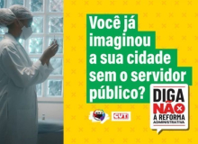 Materiais da campanha "Diga NÃO à Reforma Administrativa"