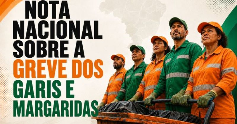 Nota da Contracs-CUT sobre a greve dos garis e margaridas – CUT